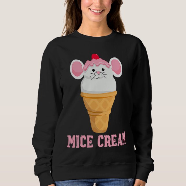 Ice Food Sundae Mouse  Mice Cream Foodie Sweatshirt (Front)