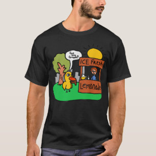 Ice Fresh Lemonade Got Any Grapes Duck Funny Gift T-Shirt