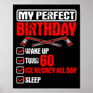 Ice Hockey 60th Perfect Birthday Team Player Sport Poster