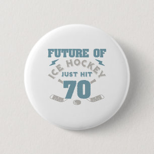Ice Hockey 70th Birthday Future Player Puck Sports 6 Cm Round Badge