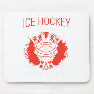 Ice Hockey Because Murder Is Wrong Ice Hockey Play Mouse Pad