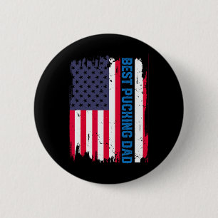 Ice Hockey Best Pucking Dad Usa American Flag Fath 6 Cm Round Badge