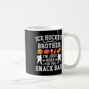 Ice Hockey Brother Snack Byr Ice Hockey Player Bro Coffee Mug