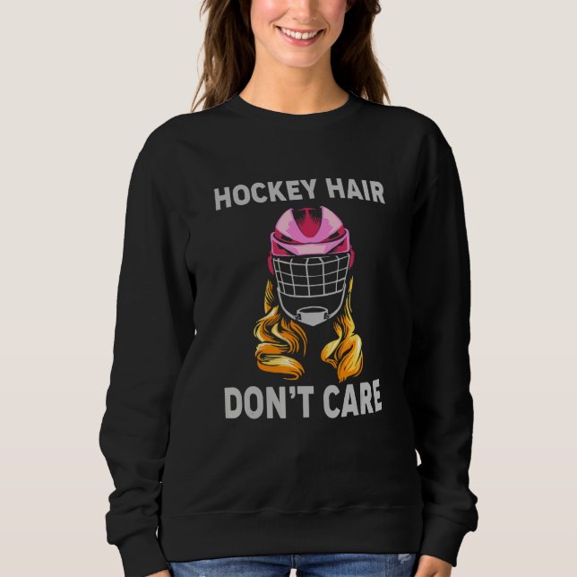 Ice Hockey For Girls Women Hockey Sport Player Hel Sweatshirt (Front)