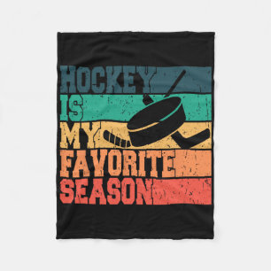 Ice Hockey For Men Women Kids Hockey Is My Favorit Fleece Blanket