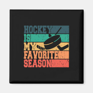 Ice Hockey For Men Women Kids Hockey Is My Favorit Magnet