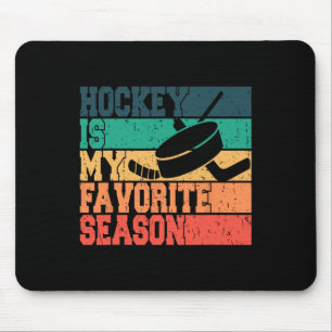 Ice Hockey For Men Women Kids Hockey Is My Favorit Mouse Pad