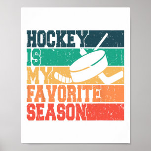 Ice Hockey For Men Women Kids Hockey Is My Favorit Poster