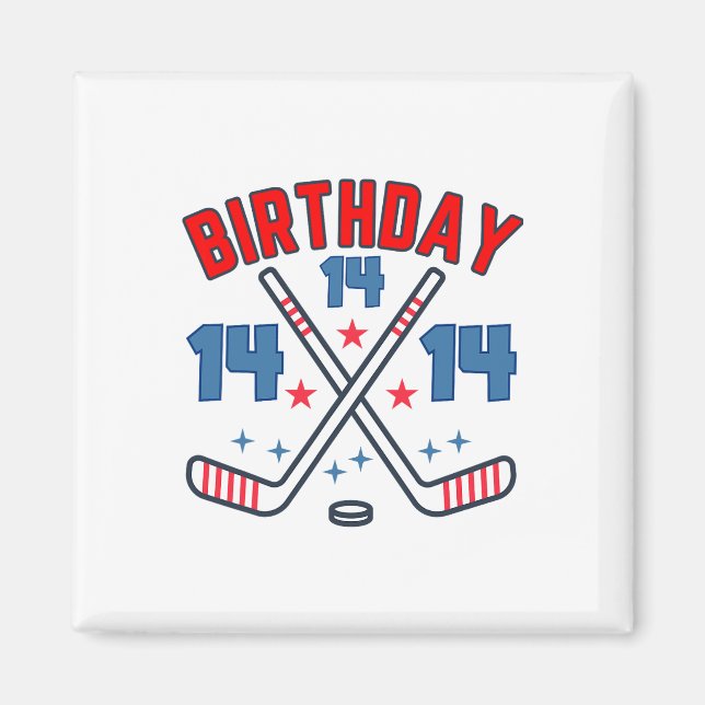 Ice Hockey Fourteen Birthday Boy 14th Party Boys A Magnet (Front)