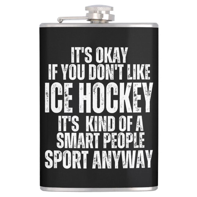 ICE HOCKEY FUNNY QUOTES HIP FLASK (Front)