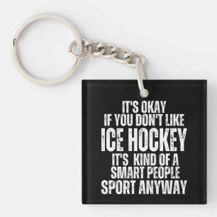 ICE HOCKEY FUNNY QUOTES KEY RING