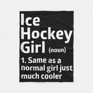 Ice Hockey Girl Definition Funny Cool Hockey Woman Fleece Blanket