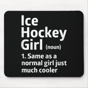Ice Hockey Girl Definition Funny Cool Hockey Woman Mouse Pad
