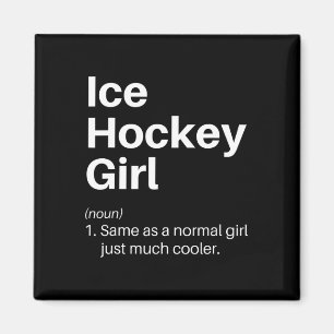 Ice Hockey Girl Definition Funny Empowering Sports Magnet