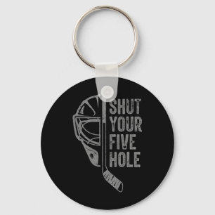 Ice Hockey Goalie Funny Shut Your Five Hole Retro Key Ring