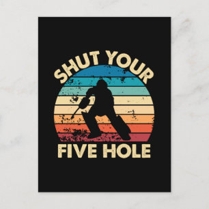 Ice Hockey Goalie Funny Shut Your Five Hole Retro Postcard