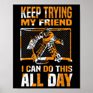 Ice Hockey Goalie I Ice Hockey Player Goalie I Hoc Poster