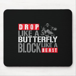 Ice Hockey Goalie Vintage Goalkeeper Drop Like A B Mouse Pad