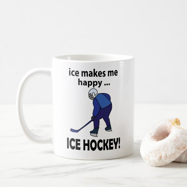 Ice Hockey Ice Makes Me Happy Ice Hockey Coffee Mug (With Donut)