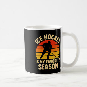 Ice Hockey Is My Favourite Season Retro Vintage Ho Coffee Mug