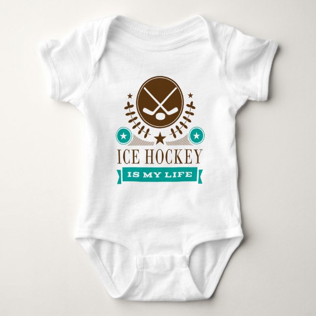 Ice Hockey is My Life Gift Baby Bodysuit (Front)