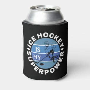 Ice Hockey Is My Superpower Can Cooler
