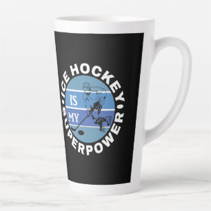 Ice Hockey Is My Superpower Latte Mug
