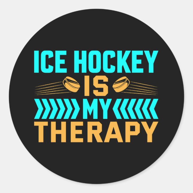 Ice Hockey is My Therapy Classic Round Sticker (Front)