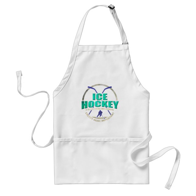Ice Hockey Like Eating and Drinking Funny Sports Standard Apron (Front)
