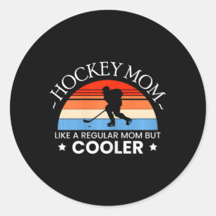 Ice Hockey Mom Player Goalie Skater Team Puck Goal Classic Round Sticker