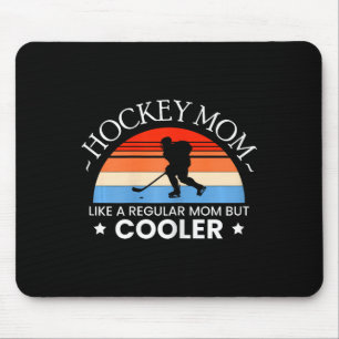 Ice Hockey Mum Player Goalie Skater Team Puck Goal Mouse Pad