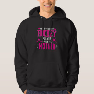 Ice Hockey Player Calls Me Mother Coach Sport   Gr Hoodie