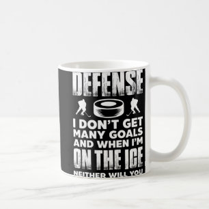Ice Hockey Player Goalie Defence I Don't Get Many Coffee Mug