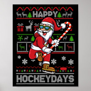 Ice Hockey Santa Claus Happy Hockeydays Funny Chri Poster