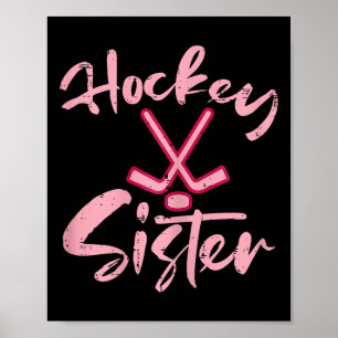 Ice Hockey Sister Fan Women Girls Kids Youth Toddl Poster