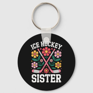 Ice Hockey Sister Funny Ice Hockey  Key Ring