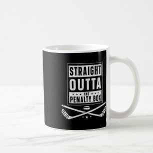Ice Hockey Straight Outta Penalty Box Funny Men Bo Coffee Mug