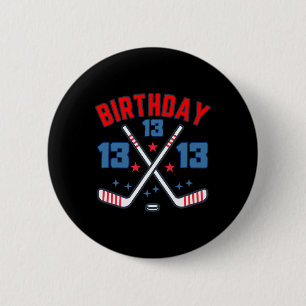 Ice Hockey Thirteen Birthday Boy 13th Party Boys A 6 Cm Round Badge