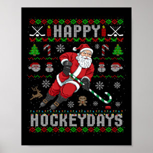 Ice Hockey Ugly Christmas Santa Claus Happy Hockey Poster