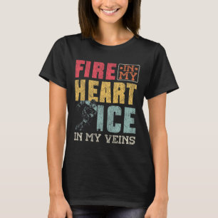 Ice Hockey Vintage Fire In My Heart Ice In My Vein T-Shirt