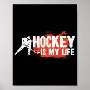 Ice Hockey Vintage Hockey Is My Life 1 Poster