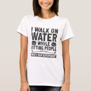 Ice Hockey Vintage I Walk On Water While Hitting P T-Shirt