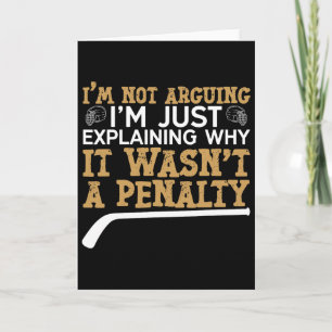 Ice Hockey Vintage I'm Not Arguing I'm Just Explai Card