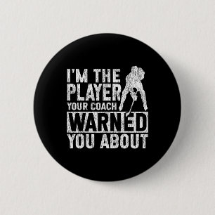 Ice Hockey Vintage I'm The Player Your Coach Warne 6 Cm Round Badge