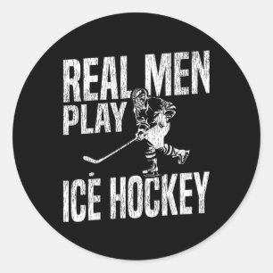 Ice Hockey Vintage Real Men Play Ice Hockey Classic Round Sticker