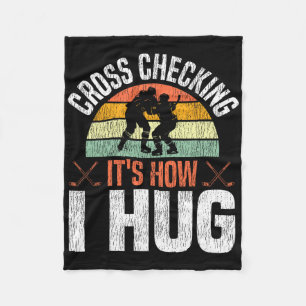 Ice Hockey Vintage Retro Cross Checking It's How I Fleece Blanket