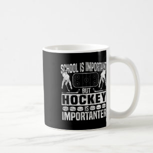 Ice Hockey Vintage School Is Important But Hockey Coffee Mug