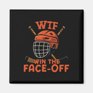 Ice Hockey Vintage Wtf Win The Face-off Magnet