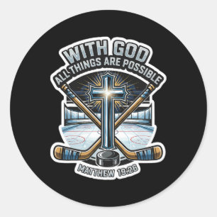 Ice Hockey With God All Things Are Possible Matthe Classic Round Sticker