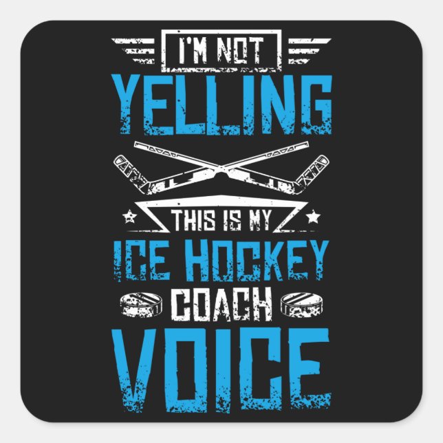 Ice Hockey Yelling Coach Square Sticker (Front)